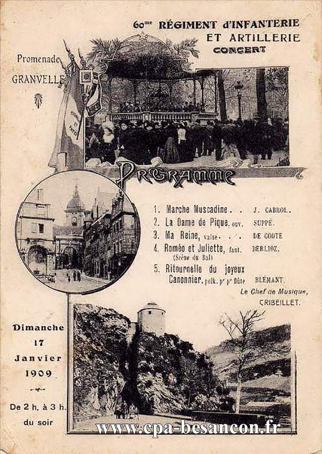60me RÉGIMENT D'INFANTERIE CONCERT - Programme - Dimanche 17 Janvier 1909 - De 2h. à 3 h. du soir - Promenade GRANVELLE